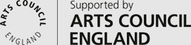 Supported by: Arts Council England